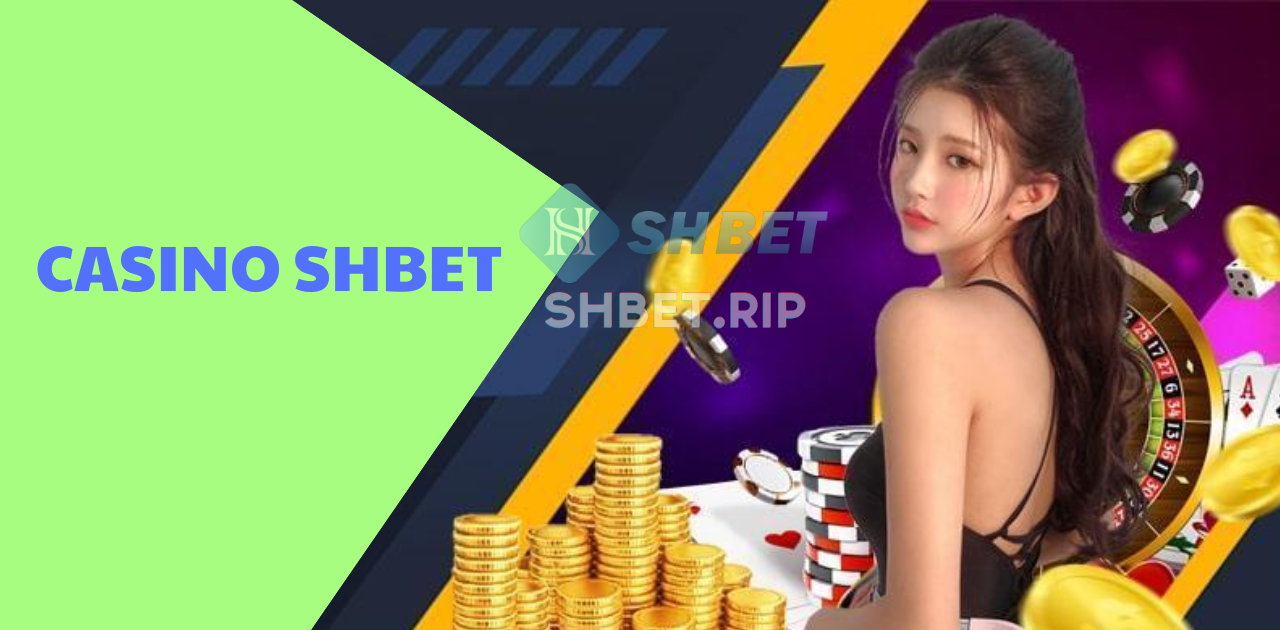 Casino SHBET là gì?